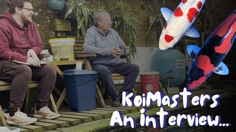 The Koi Masters .